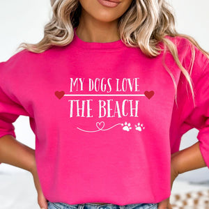 MY DOGS LOVE THE BEACH WOMENS BEACH SWEATSHIRT