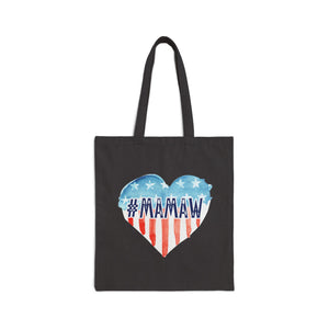 MAMAW Raised, MAMAW Tote Bag, Heart Flag Carryall, #MAMAW Gift, Patriotic Grandma, Election Patriot, Great Mamaw, Pawpaw,