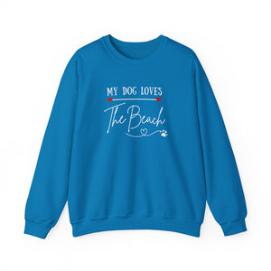 MY DOG LOVES THE BEACH WOMENS BEACH SWEATSHIRT