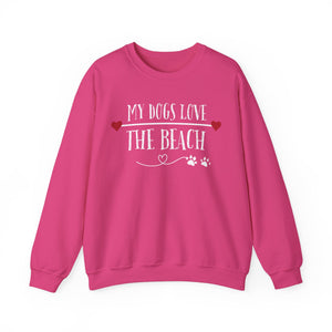 MY DOGS LOVE THE BEACH WOMENS BEACH SWEATSHIRT