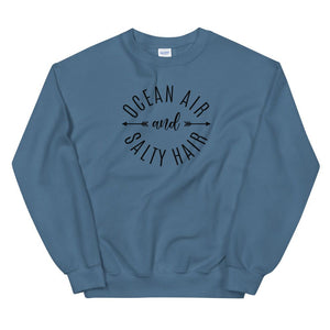 Ocean Air & Salty Hair Women's Beach Sweatshirt