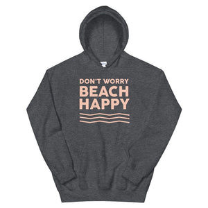 Don't Worry Beach Happy Women's Beach Hoodie