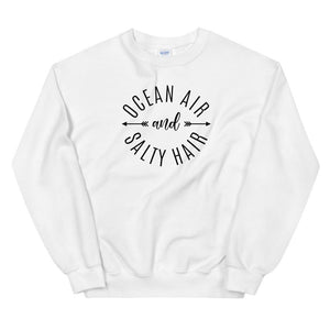 Ocean Air & Salty Hair Women's Beach Sweatshirt