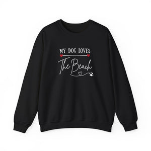 MY DOG LOVES THE BEACH WOMENS BEACH SWEATSHIRT