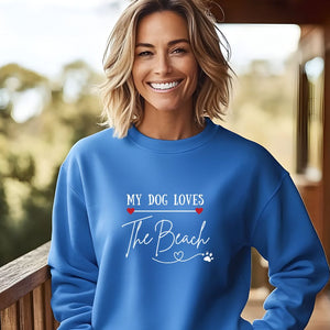 MY DOG LOVES THE BEACH WOMENS BEACH SWEATSHIRT