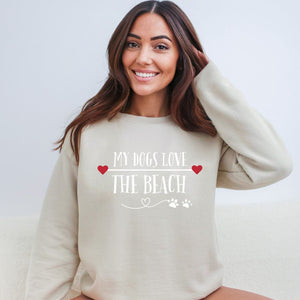 MY DOGS LOVE THE BEACH WOMENS BEACH SWEATSHIRT