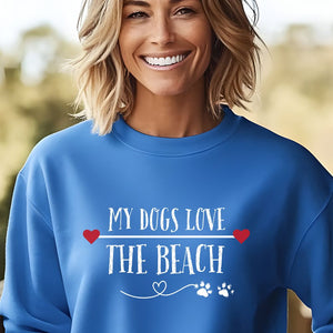 MY DOGS LOVE THE BEACH WOMENS BEACH SWEATSHIRT