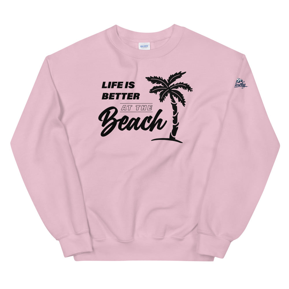 Life Is Better At The Beach Women's Beach Sweatshirt - SuperBeachy